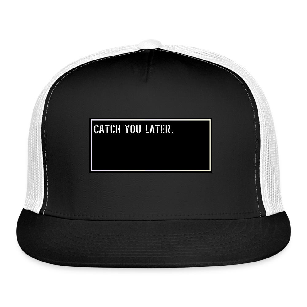 Fishing Hat Funny - Catch you later. - black/white
