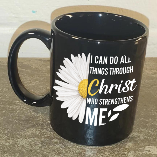 I Can Do All Things Through Christ Mug