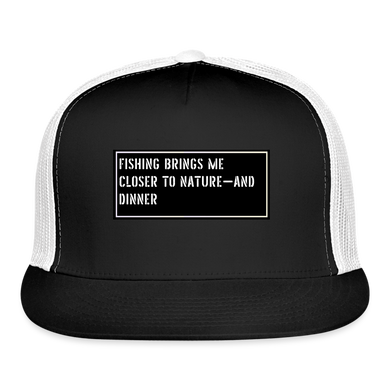 Fish Hat Funny - Fishing brings me closer to nature—and dinner - black/white