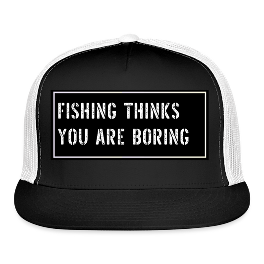 Funny Fishing Trucker Cap - black/white