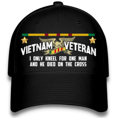 I Only Kneel For One Man And He Died On The Cross Vietnam Veteran Quote on Black Coloured Cap