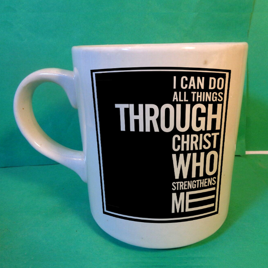 I Can Do All Things Through Christ