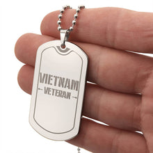 Load image into Gallery viewer, Vietnam Veteran Dog Tag
