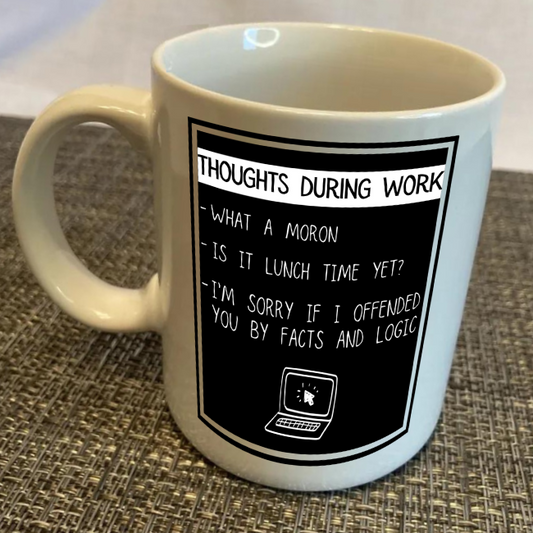 Funny Work Coffee Mug