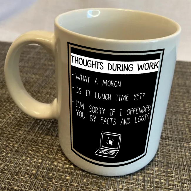 Funny Work Coffee Mug