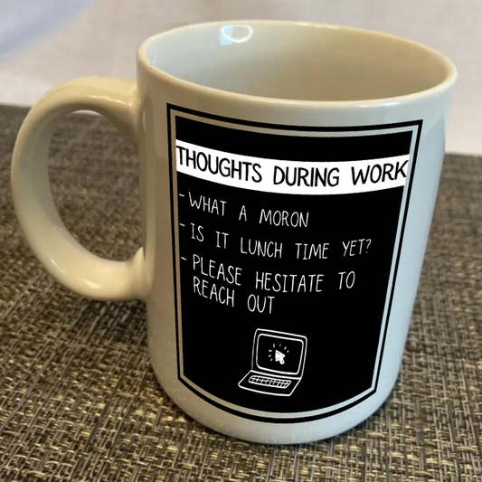 Funny Work Coffee Mug