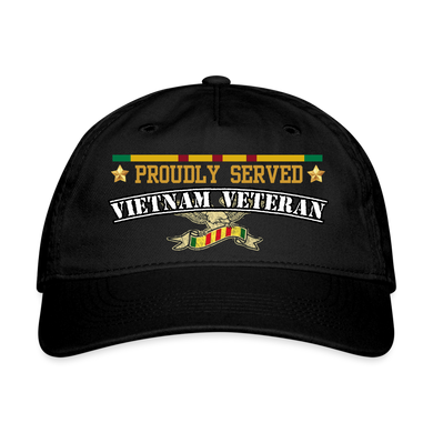 Proudly Served Vietnam Veteran Organic Baseball Cap - black